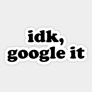 idk, google it Sticker